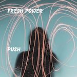 fresh power push