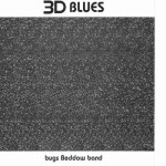 bugs 3d blues