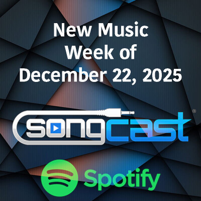 SongCast New Music – Week of December 22, 2025