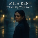 mila whats up